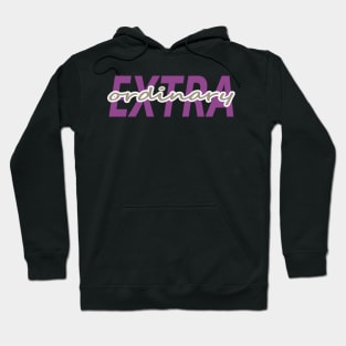 EXTRA ORDINARY Hoodie